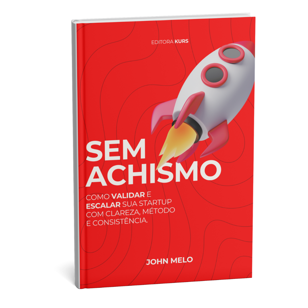 Capa do e-book Sem Achismo - Como validar e escalar sua startup